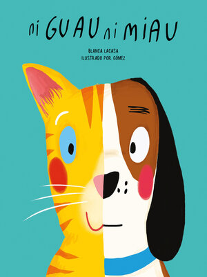 Ni guau ni miau - ebook